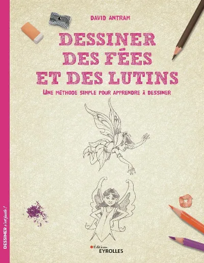 Visuel de Dessiner des fées et des lutins