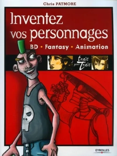 Visuel de Inventez vos personnages : BD, fantasy, animation