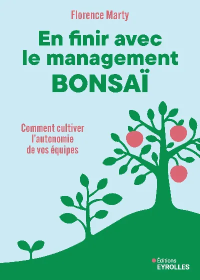 Visuel de En finir avec le management bonsaï