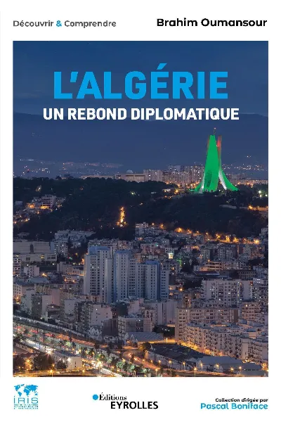 Visuel de L'Algérie, un rebond diplomatique