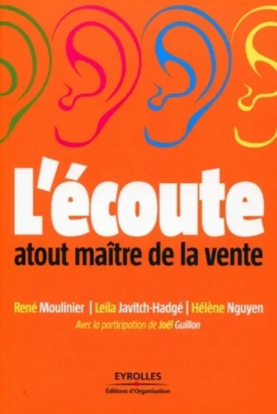 Visuel de L'écoute : atout maître de la vente