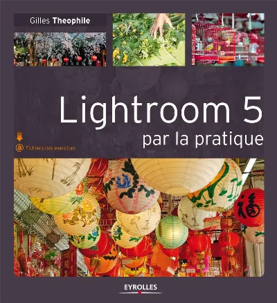 Visuel de Lightroom 5 par la pratique