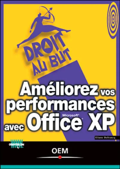 Visuel de Ameliorez vos performances avec office xp