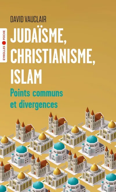 Visuel de Judaïsme, christianisme, islam