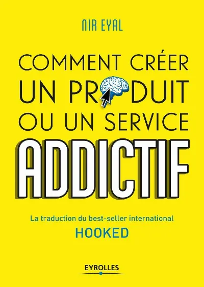 Visuel de Comment créer un produit ou un service addictif