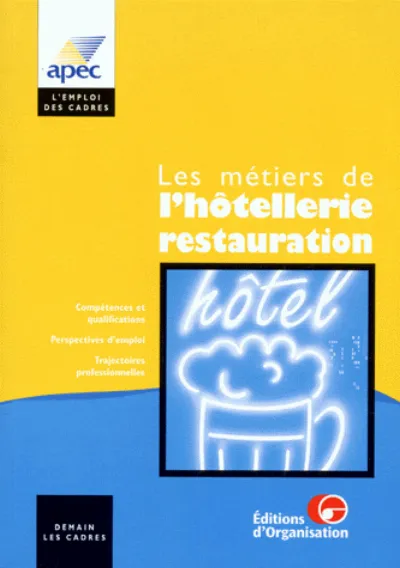 Visuel de Les métiers de l'hôtellerie restauration