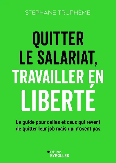 Visuel de Quitter le salariat, travailler en liberté