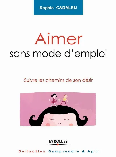 Visuel de Aimer sans mode d'emploi