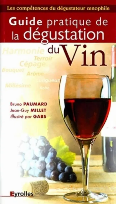 Visuel de Guide pratique de la dégustation du vin