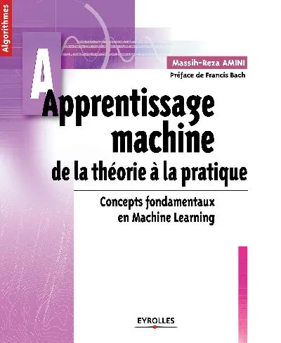 Visuel de Apprentissage machine, de la théorie à la pratique