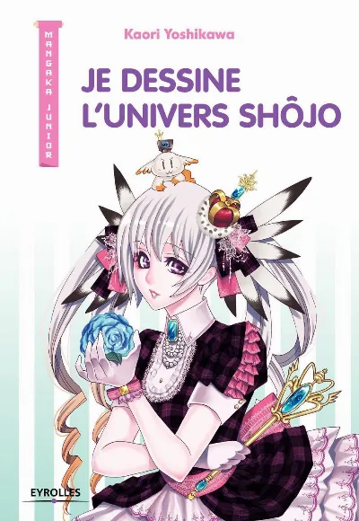 Visuel de Je dessine l'univers Shôjo