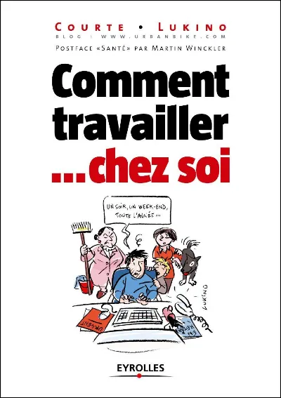Visuel de Comment travailler... chez soi
