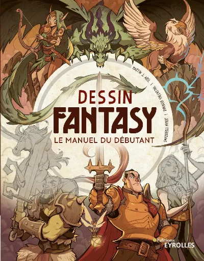 Visuel de Dessin Fantasy : le manuel du débutant