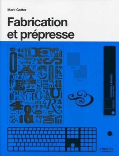 Visuel de Fabrication et prépresse