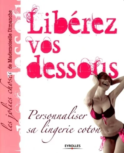 Visuel de Libérez vos dessous