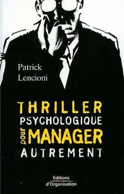 Visuel de Thriller psychologique pour manager autrement