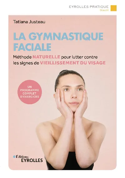 Visuel de La gymnastique faciale