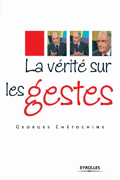 Visuel de La vérité sur les gestes