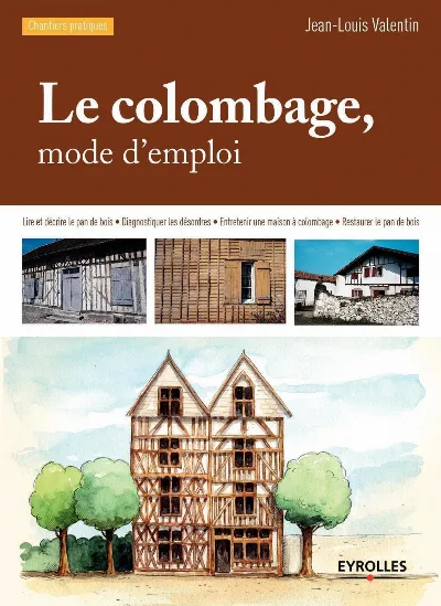 Visuel de Le colombage, mode d'emploi