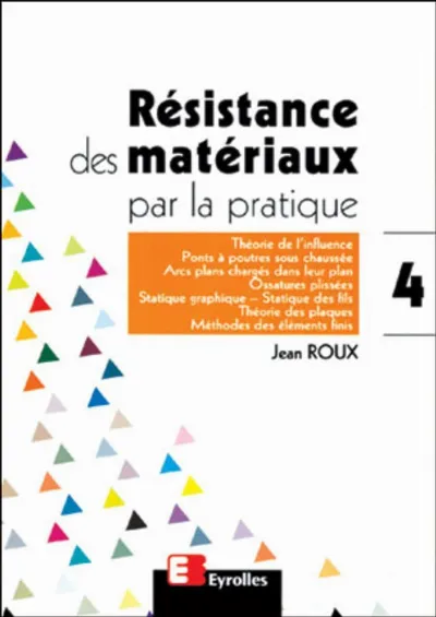 Visuel de Résistance des matériaux par la pratique - Tome 4