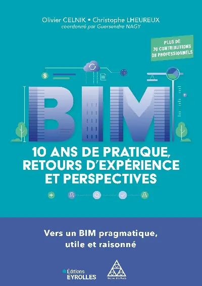 Visuel de BIM : 10 ans de pratique, retours d'expérience et perspectives