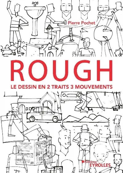 Visuel de Rough : le dessin en 2 traits 3 mouvements