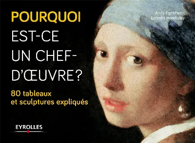 Visuel de Pourquoi est-ce un chef-d'oeuvre ?