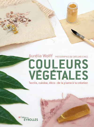 Visuel de Couleurs végétales : de la plante à la création