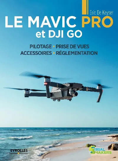 Visuel de Le Mavic Pro et DJI GO