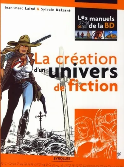 Visuel de La création d'un univers de fiction