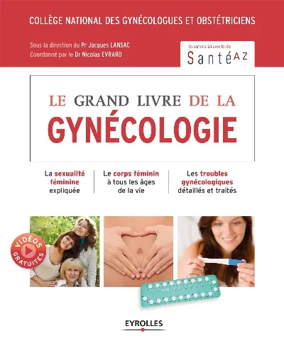 Visuel de Le grand livre de la gynécologie