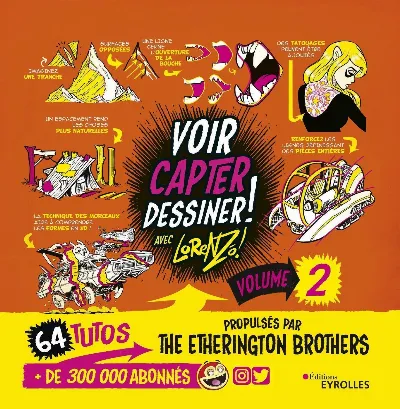 Visuel de Voir, capter, dessiner ! Volume 2