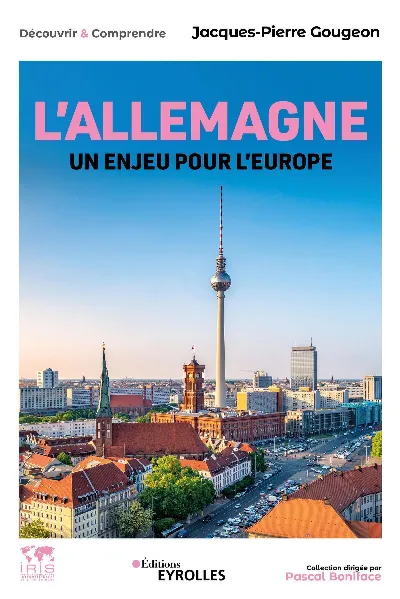 Visuel de L'Allemagne, un enjeu pour l'Europe