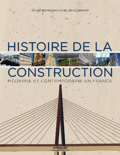 Visuel de Histoire de la construction moderne et contemporaine en France