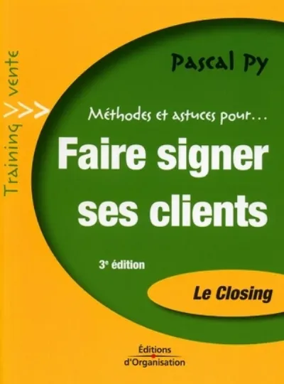 Visuel de Méthodes et astuces pour... Faire signer ses clients