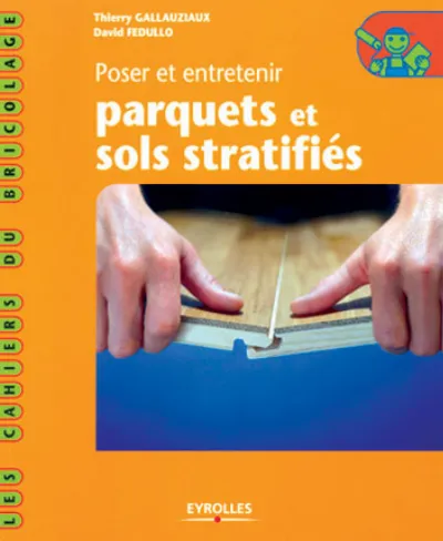 Visuel de Poser et entretenir parquets et sols stratifiés