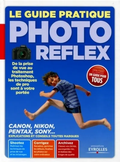 Visuel de Le guide pratique Photo Reflex