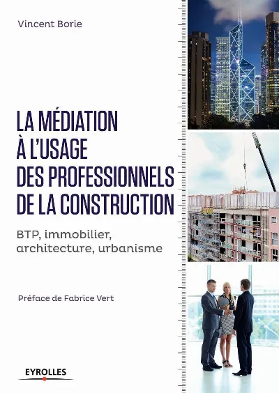 Visuel de La médiation à l'usage des professionnels de la construction