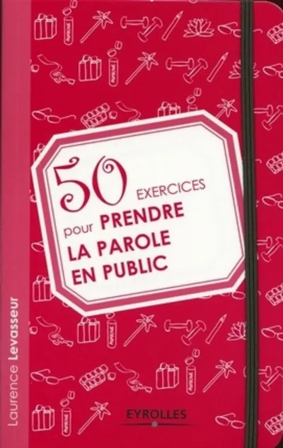 Visuel de 50 exercices pour prendre la parole en public