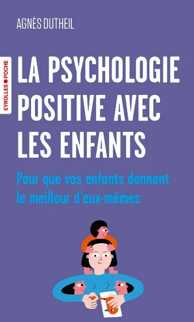 Visuel de La psychologie positive avec les enfants