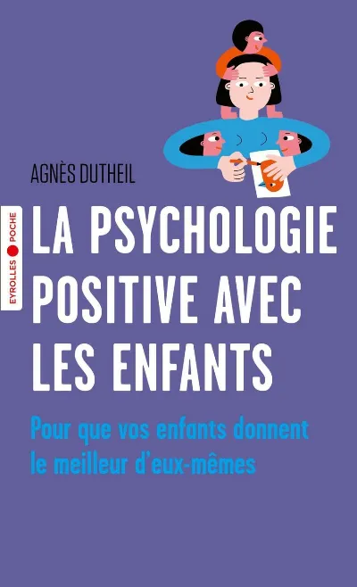 Visuel de La psychologie positive avec les enfants