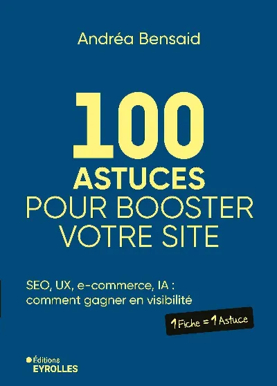 Visuel de 100 astuces pour booster votre site