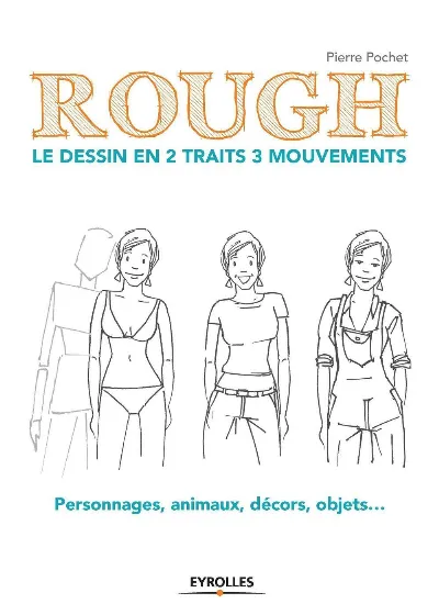 Visuel de Rough : le dessin en 2 traits 3 mouvements