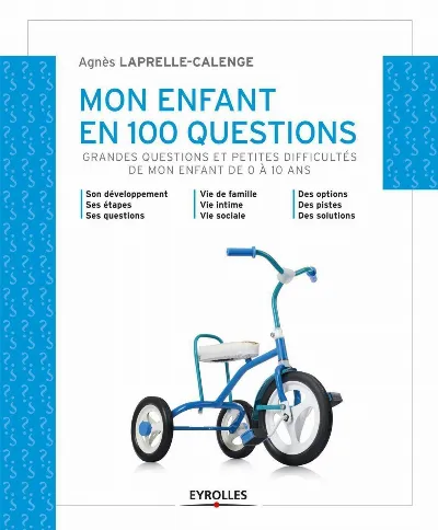 Visuel de Mon enfant en 100 questions