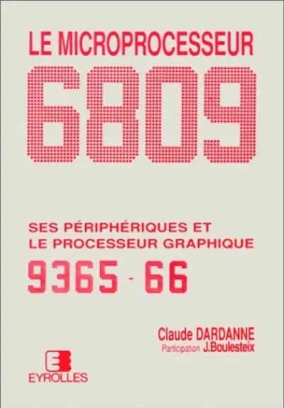 Visuel de Le microprocesseur 6809