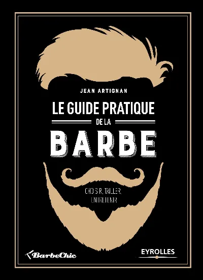 Visuel de Le guide pratique de la barbe