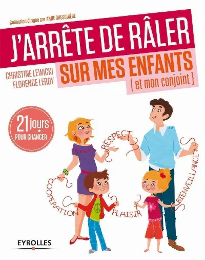 Visuel de J'arrête de râler sur mes enfants