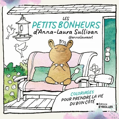 Visuel de Les petits bonheurs d'Anna-Laura Sullivan @annalauraart