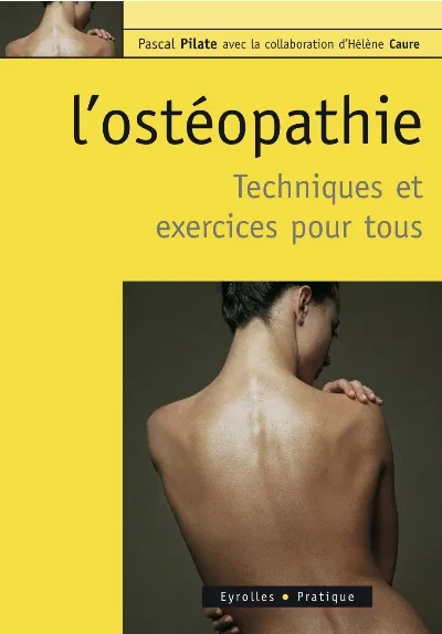 Visuel de L'ostéopathie- Techniques et exercices pour tous