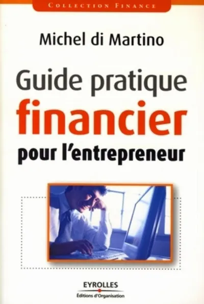 Visuel de Guide pratique financier pour l'entrepreneur